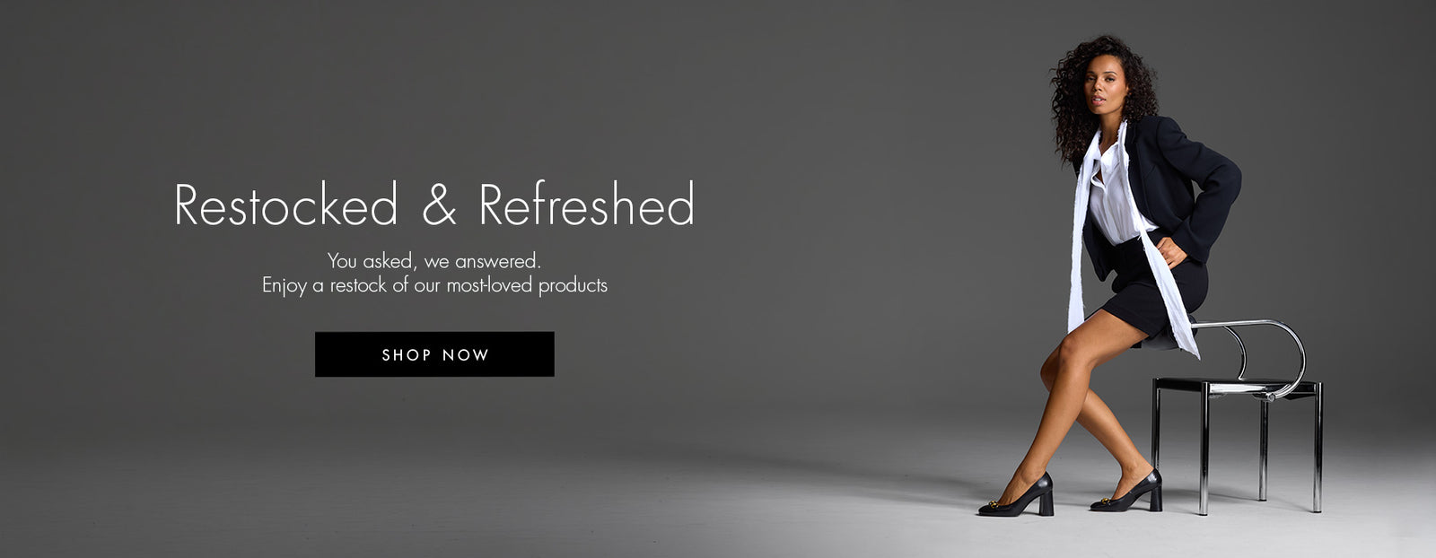 Restocked & Refreshed. You asked, we answered. Enjoy a restock of our most-loved products. | SHOP NOW