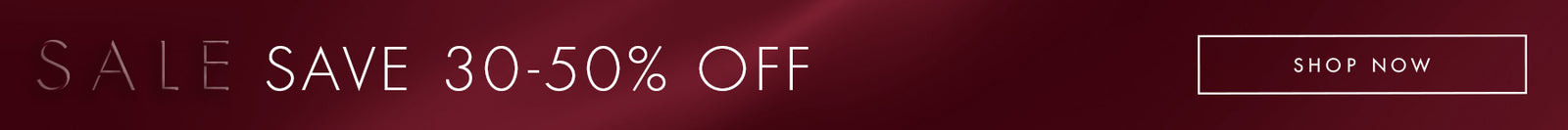 The End of Season Sale. Save 30 - 50% off. SHOP NOW